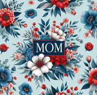 MOM RED BLUE FLOWER TUMBLER