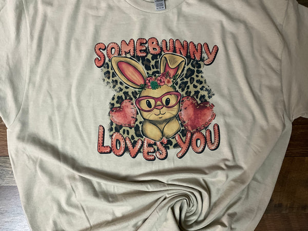 SOME BUNNY LOVES YOU T-SHIRT