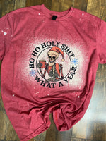 HO HO HOLY SHIT TSHIRT