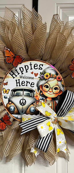 HIPPIES WELCOME HERE WREATH SIGN